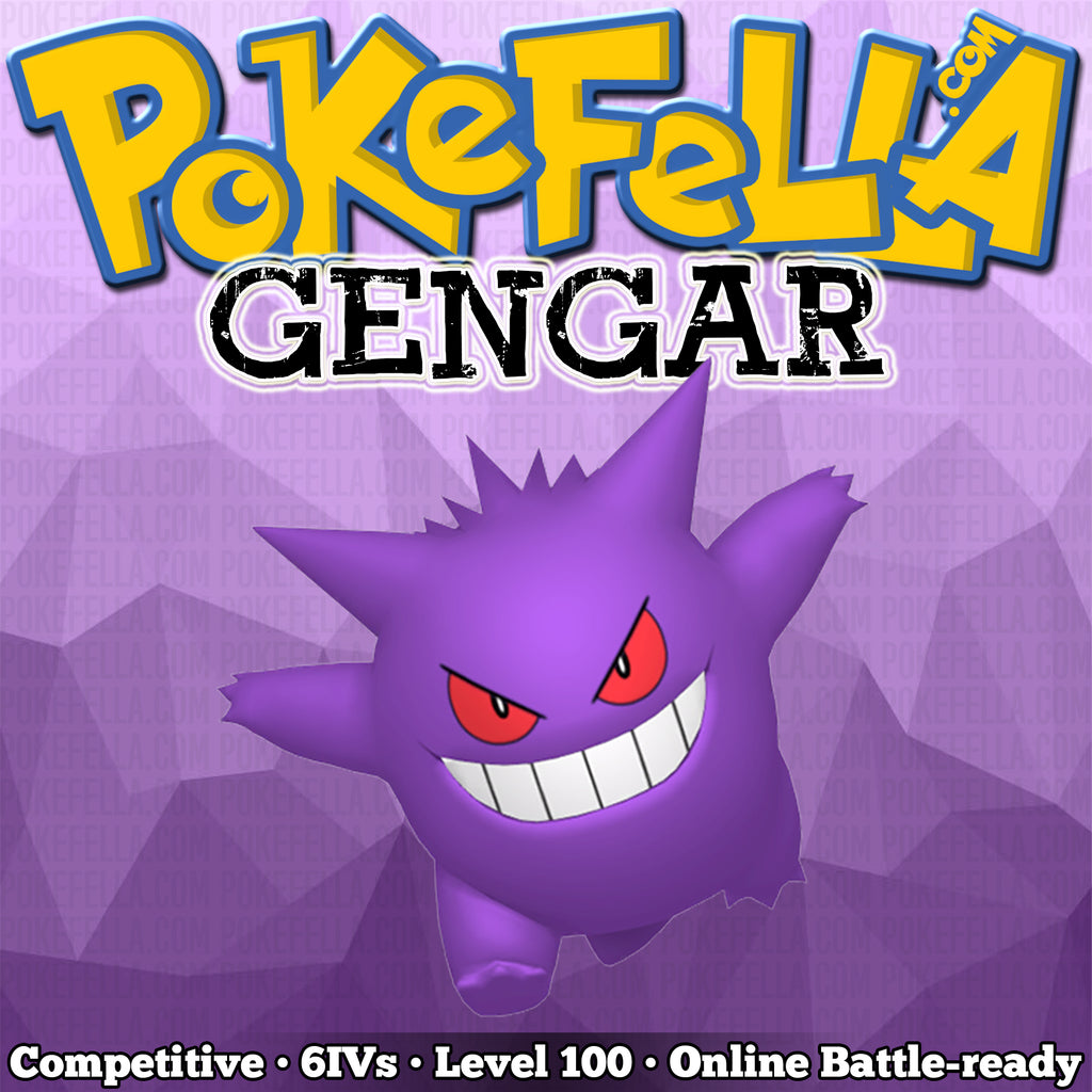 Gengar • Competitive • 6IVs • Level 100 • Online Battle-ready